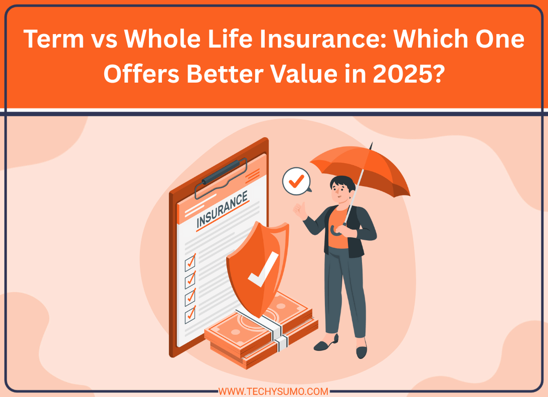 Term vs Whole Life Insurance