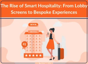 The Rise of Smart Hospitality