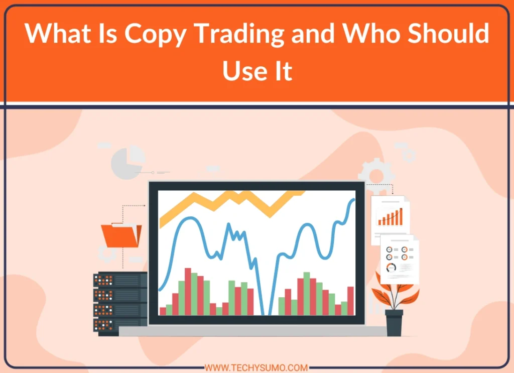 What Is Copy Trading