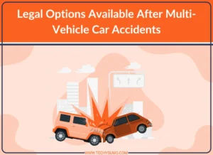 Legal Options After Multi-Vehicle Car Accidents