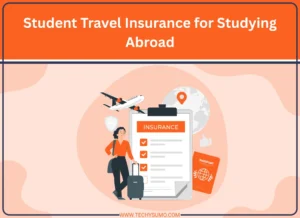 Student Travel Insurance for Studying Abroad