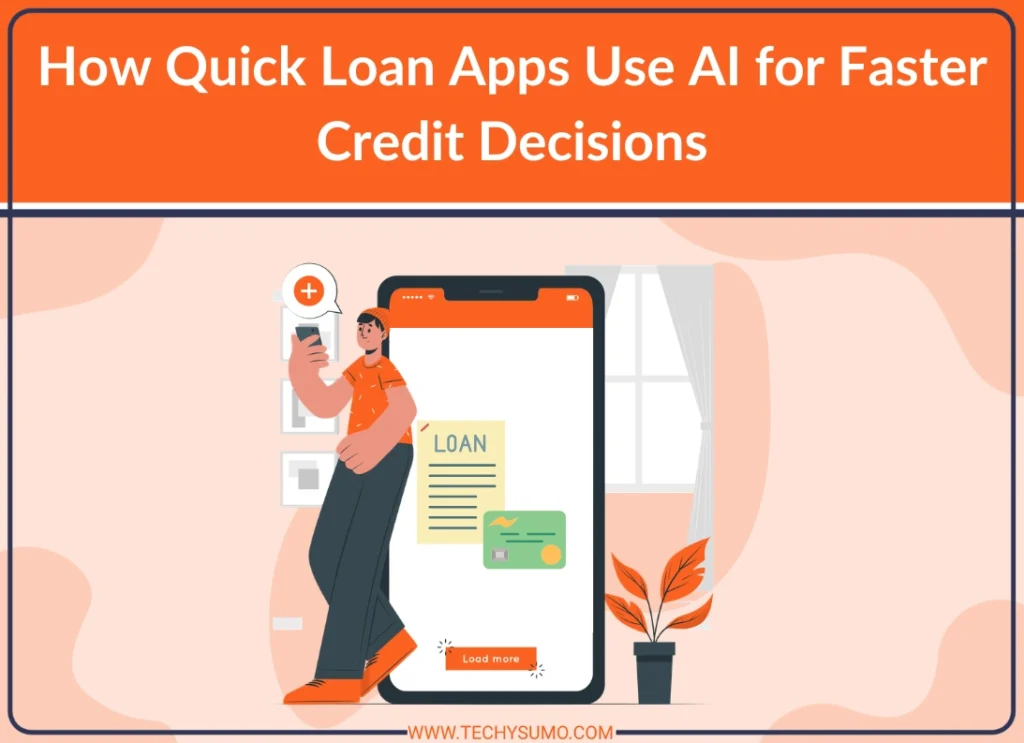 Quick Loan Apps Use AI for Faster Credit Decisions