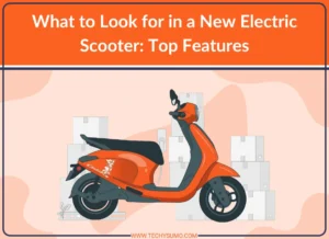 What to Look for in a New Electric Scooter