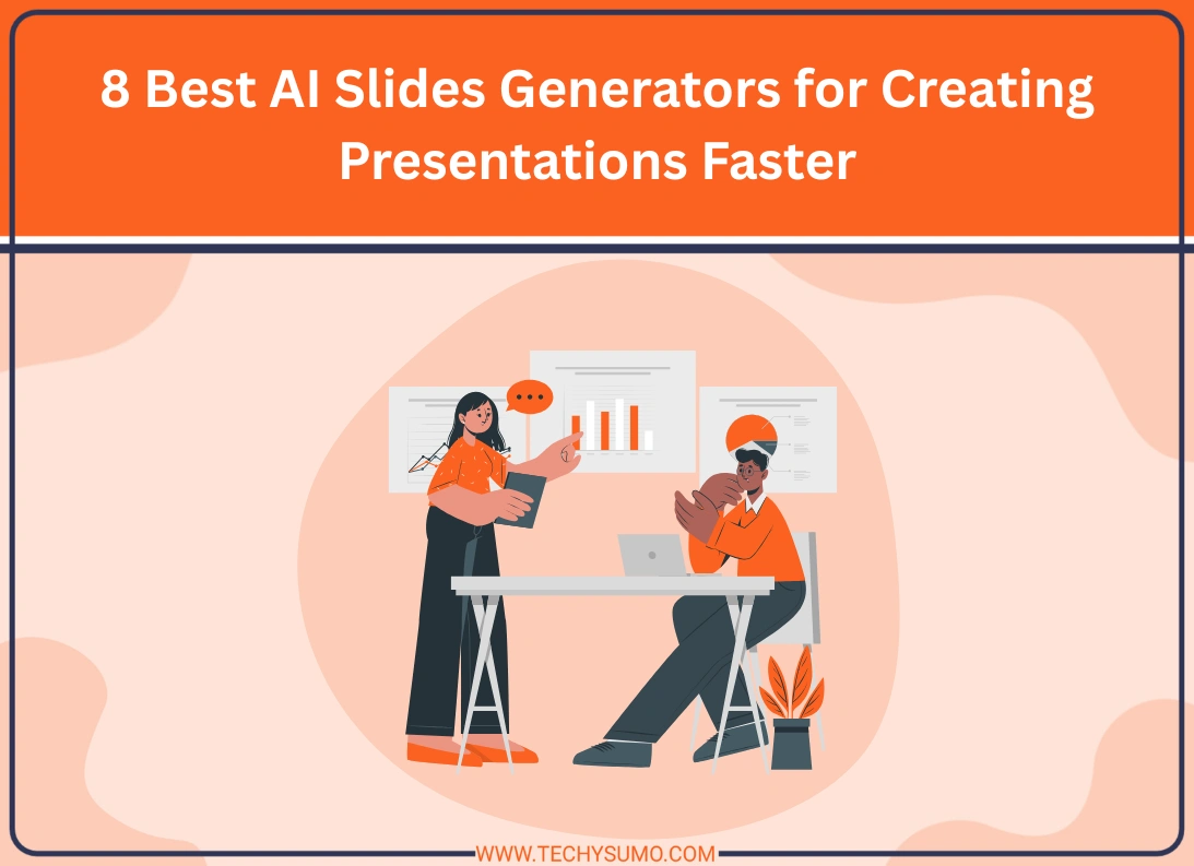 8 Best AI Slides Generators for Creating Presentations Faster