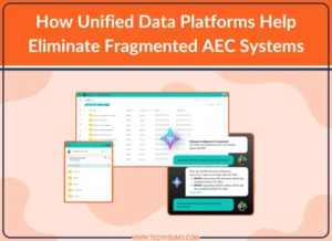 How Unified Data Platforms Help AEC Systems