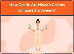 I Have Sensitive Skin: How Gentle Are Nivea’s Creams Compared to Aveeno?