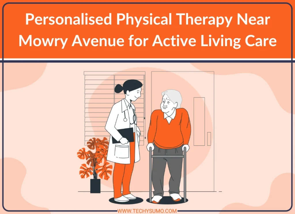 Physical Therapy Near Mowry Avenue