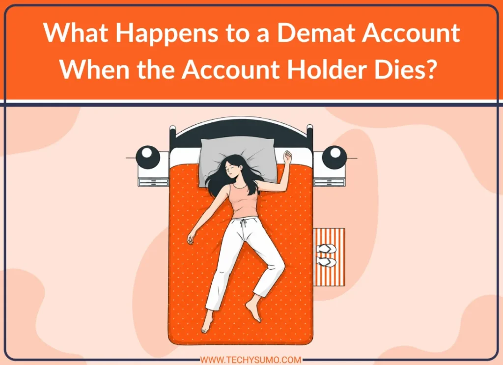 Demat Account When Account Holder Dies 